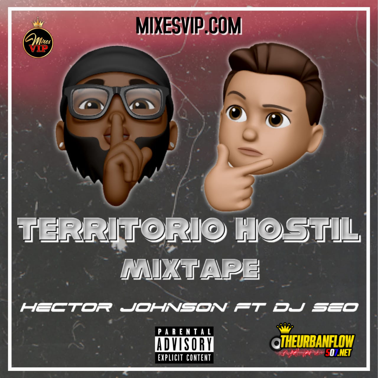Territorio Hostil Mixtape - Hector Johnson Dj FT @DjSeo_507